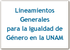 Lineamientos Generales para la Igualdad de Género en la UNAM